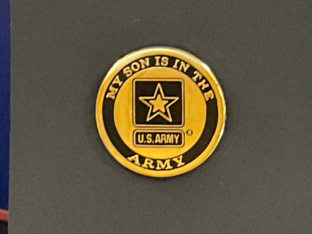 My Son is in the Army Lapel Pin