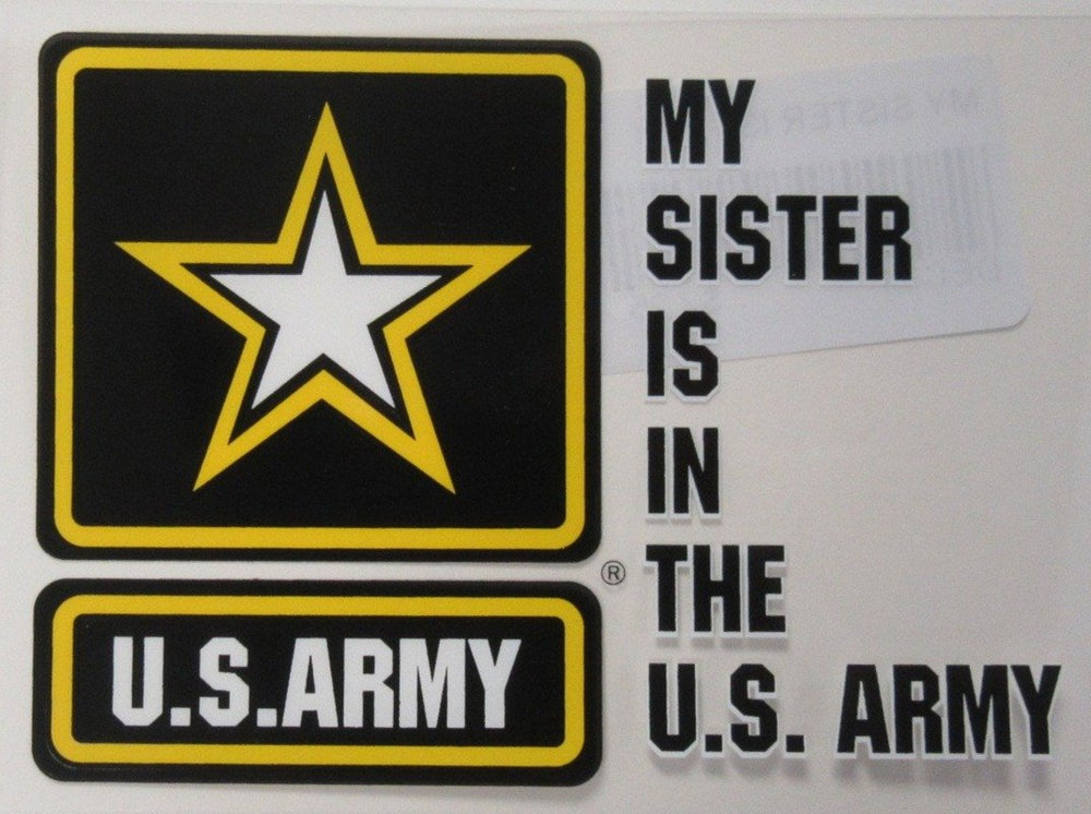 My Sister is in the US Army Decal